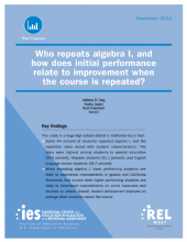 Who Repeats Algebra I, and How Does Initial Performance Relate to Improvement When the Course Is Repeated?
