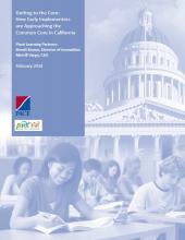 Getting to the Core: How Early Implementers are Approaching the Common Core in California